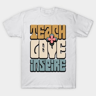 Teacher shirt, teach love inspire, back to school professor gift T-Shirt